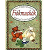 Pálfalvy Dorottya: Fiókmackók